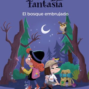 MIA FANTASIA 6 EL BOSQUE EMBRUJADO