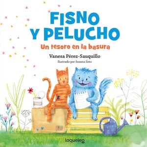 FISNO Y PELUCHO UN TESORO EN LA BASURA