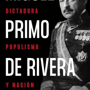 MIGUEL PRIMO DE RIVERA