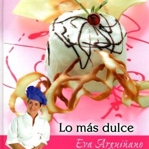 LO MAS DULCE DE EVA ARGUI?ANO