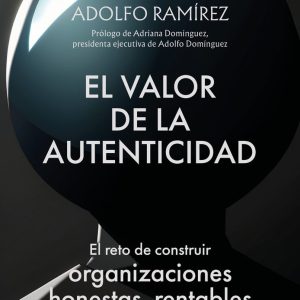 EL VALOR DE LA AUTENTICIDAD
