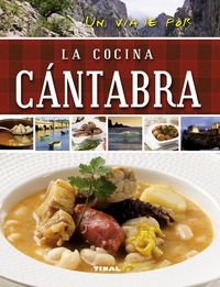 UN VIAJE POR LA COCINA CANTABRA