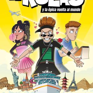 EL RULAS 3 EL RULAS Y LA EPICA VUELTA AL MUNDO