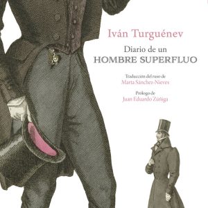 DIARIO DE UN HOMBRE SUPERFLUO NE