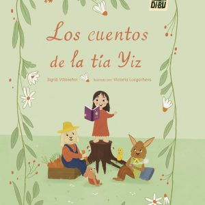 LOS CUENTOS DE LA TIA YIZ