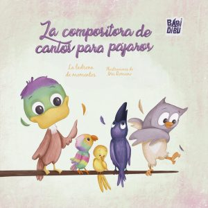 COMPOSITORA DE CANTOS PARA PAJAROS,LA