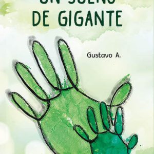 UN SUE?O DE GIGANTE