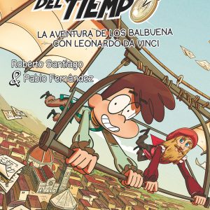 LA AVENTURA DE LOS BALBUENA CON LEONARDO DA VINCI