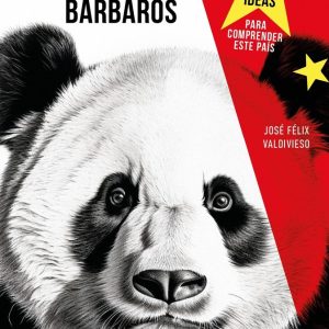 CHINA PARA LOS NUEVOS BARBAROS