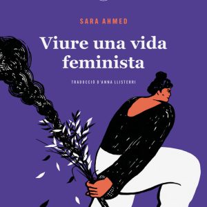 VIURE UNA VIDA FEMINISTA