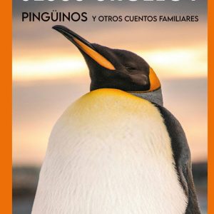 PINGUINOS Y OTROS CUENTOS FAMILIARES
