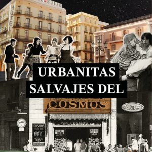 URBANITAS SALVAJES DEL COSMOS