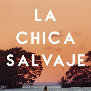 CHICA SALVAJE,LA