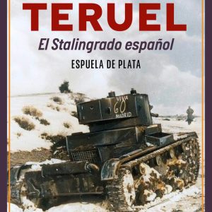 TERUEL EL STALINGRADO ESPA?OL