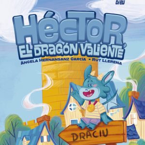 HECTOR EL DRAGON VALIENTE