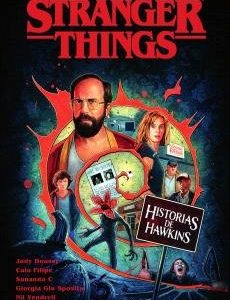 STRANGER THINGS HISTORIAS DE HAWKINS