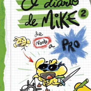 EL DIARIO DE MIKE 2 DE NOOB A PRO