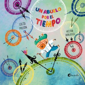 UN ABUELO POR EL TIEMPO