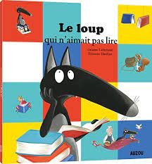 LE LOUP QUI NAIMAIT PAS LIRE