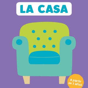 MI PRIMER LIBRO PARA COLOREAR, LA CASA