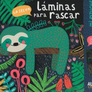 LAMINAS PARA RASCAR, LA SELVA