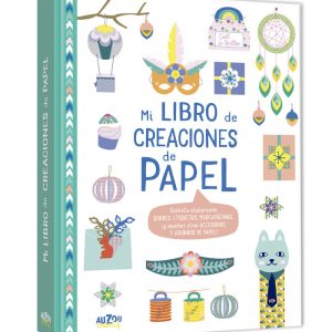 MI LIBRO DE CREACIONES DE PAPEL