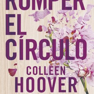 ROMPER EL CIRCULO IT ENDS WITH US