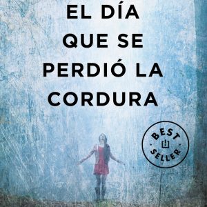 DIA QUE SE PERDIO LA CORDURA,EL