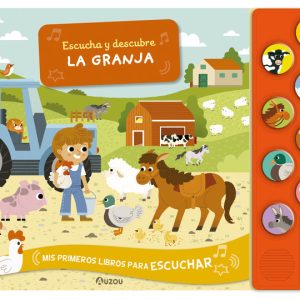 ESCUCHA Y DESCUBRE LA GRANJA LIBRO DE SONIDOS