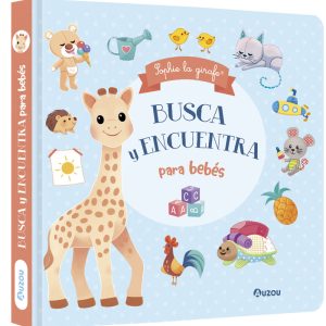 SOPHIE LA GIRAFE BUSCA Y ENCUENTRA PARA BEBES