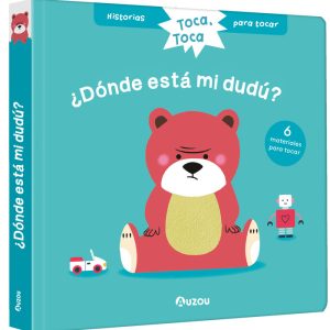 HISTORIAS PARA TOCAR TOCA TOCA DONDE ESTA MI DUDU LIBRO C