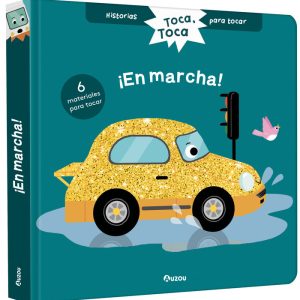HISTORIAS PARA TOCAR TOCA TOCA EN MARCHA LIBRO CON TEXTUR