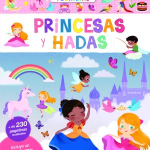MI PRIMER LIBRO DE PEGATINAS, PRINCESAS Y HADAS