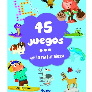 45 JUEGOS EN LA NATURALEZA