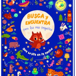 BUSCA Y ENCUENTRA PARA LOS MAS PEQUE?OS QUE BRILLA EN LA NO