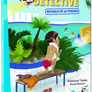 APRENDIZ DE DETECTIVE REVUELO EN LA PISCINA