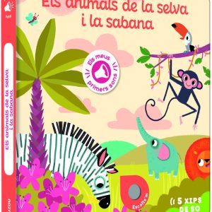 ELS MEUS PRIMERS SONS ELS ANIMALS DE LA SELVA I LA SABANA