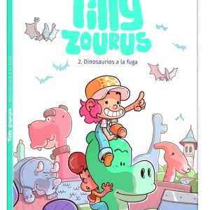 TILLY ZOURUS DINOSAURIOS A LA FUGA