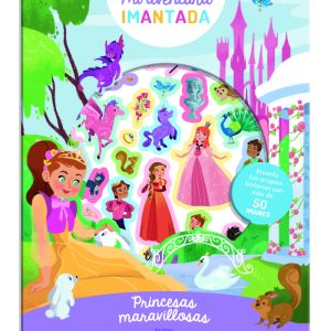 MI AVENTURA IMANTADA PRINCESAS MARAVILLOSAS