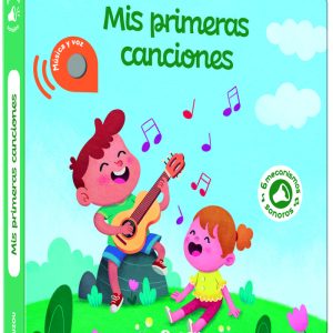 LIBRO DE SONIDOS MIS PRIMERAS CANCIONES
