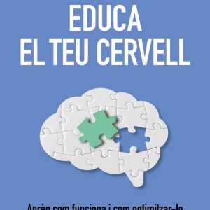 EDUCA EL TEU CERVELL