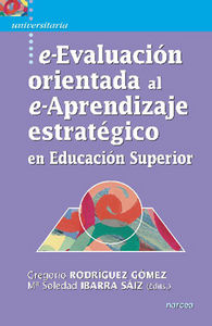 E-EVALUACION ORIENTADA AL E-APRENDIZAJE ESTRATEGICO EN EDUCA