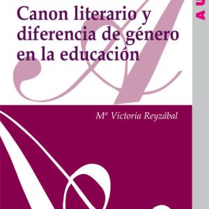 CANON LITERARIO Y DIFERENCIA DE GENERO EN LA EDUCACION
