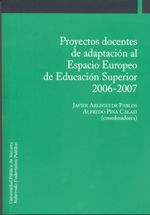 PROYECTOS DOCENTES DE ADAPTACION AL ESPACIO EUROPEO DE EDUCA