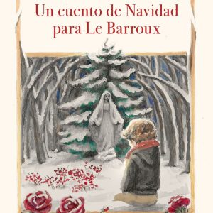 UN CUENTO DE NAVIDAD PARA LE BARROUX