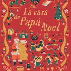 LA CASA DE PAPA NOEL