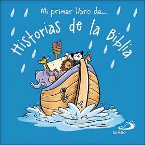 MI PRIMER LIBRO DE HISTORIAS DE LA BIBLIA