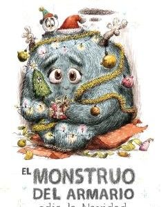 EL MONSTRUO DEL ARMARIO ODIA LA NAVIDAD