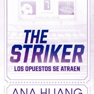 DIOSES DEL JUEGO 1 THE STRIKER
