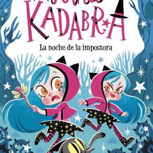 ANNA KADABRA 15 LA NOCHE DE LA IMPOSTORA